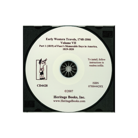 CD-Early Western Travels, 1748-1846, Volume XI: Part I (1819) of Faux's Memorable Days in America, 1819-1820