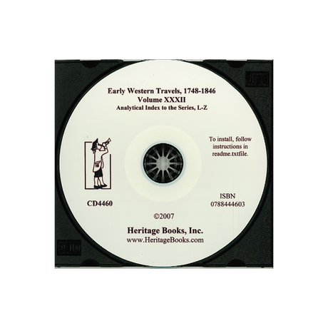 CD-Early Western Travels, 1748-1846, Volume XXXII: Analytical Index to the Series, L-Z