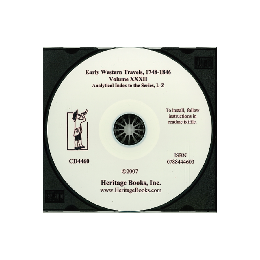 CD-Early Western Travels, 1748-1846, Volume XXXII: Analytical Index to the Series, L-Z