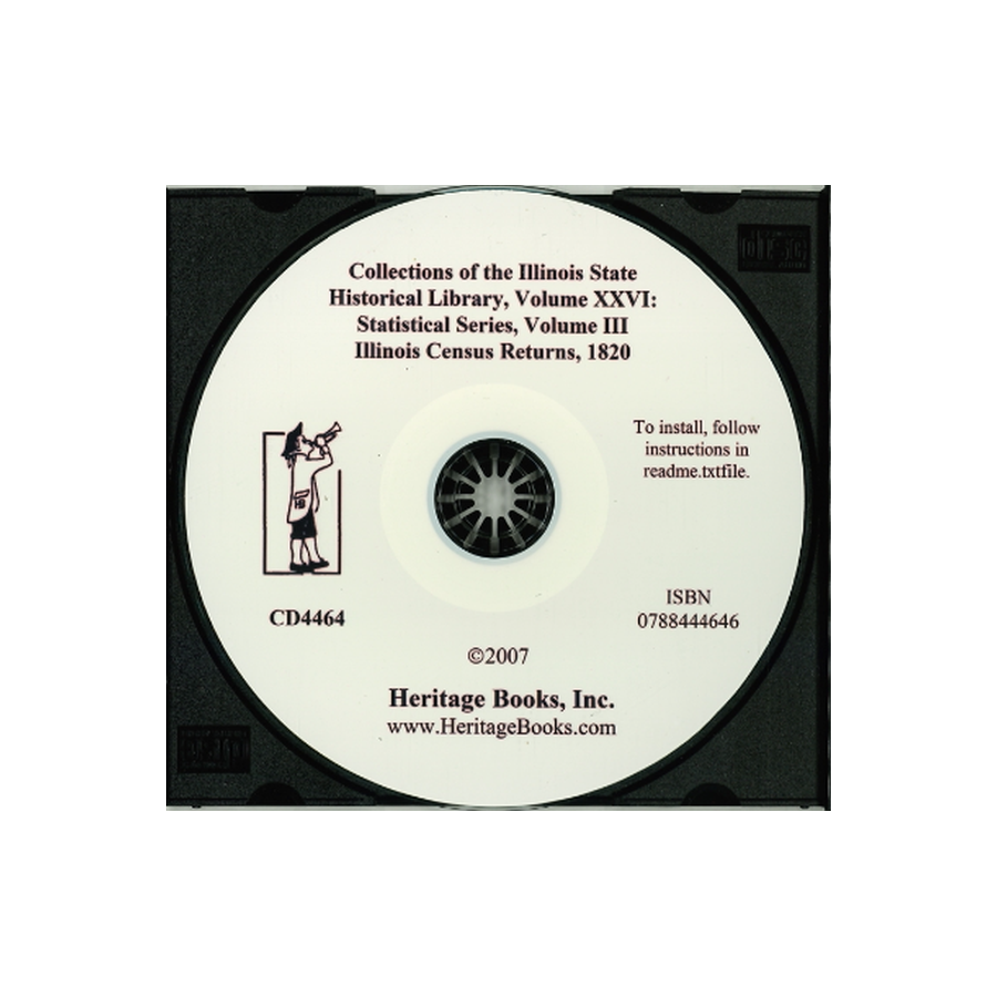 CD-Collections of the Illinois State Historical Library, Volume XXVI: Statistical Series, Volume III, Illinois Census Returns, 1820
