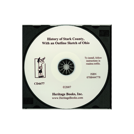 CD-History of Stark County, with an Outline Sketch of Ohio