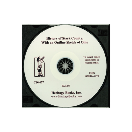 CD-History of Stark County, with an Outline Sketch of Ohio