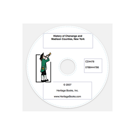 CD-History of Chenango and Madison Counties, New York, with Illustrations and Biographical Sketches of Some of its Prominent Men and Pioneers