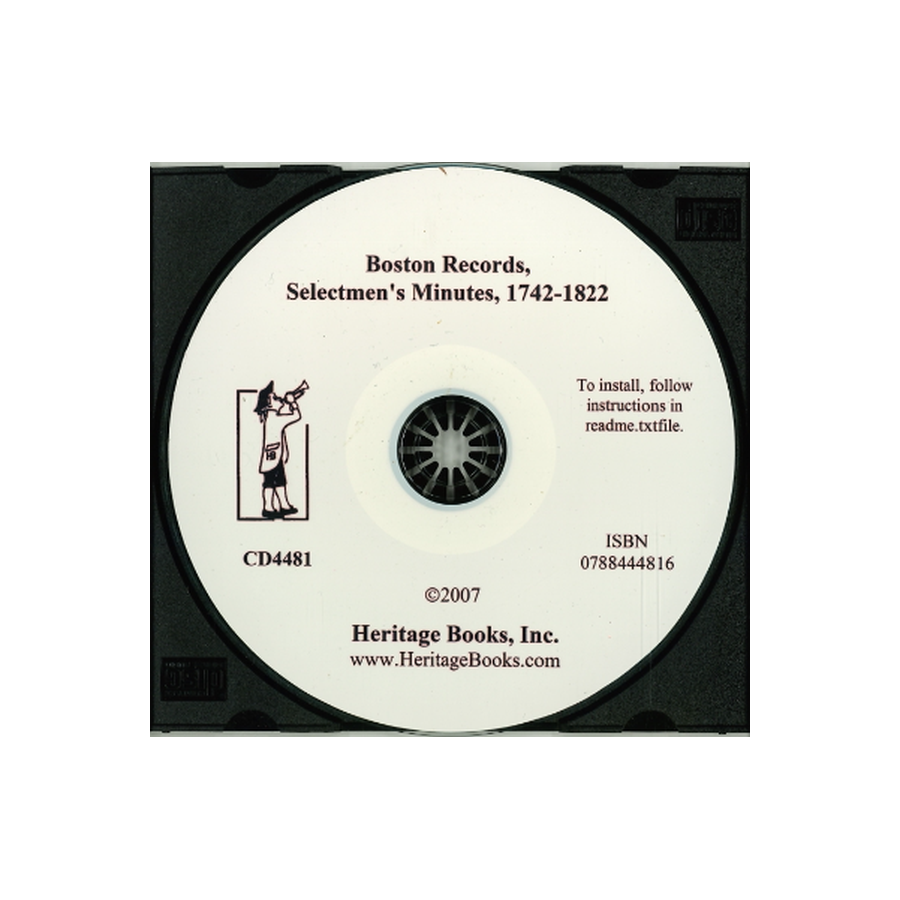 CD-Boston Records, Selectmens Minutes, 1742-1822