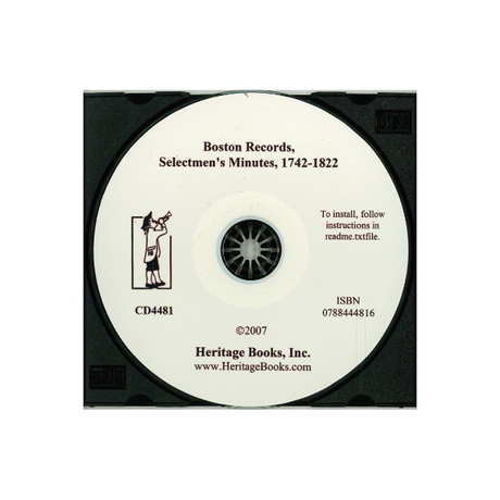 CD-Boston Records, Selectmens Minutes, 1742-1822