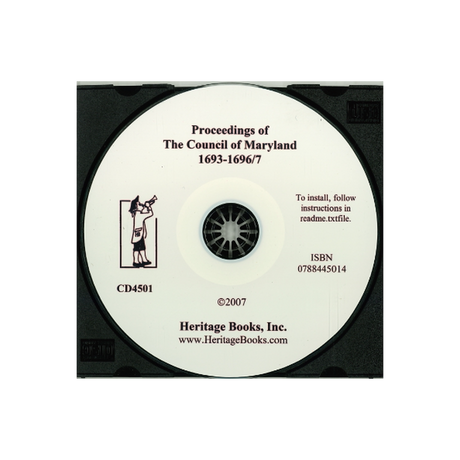 CD-Archives of Maryland, Volume XX: Proceedings of the Council of Maryland, 1693-1696/7