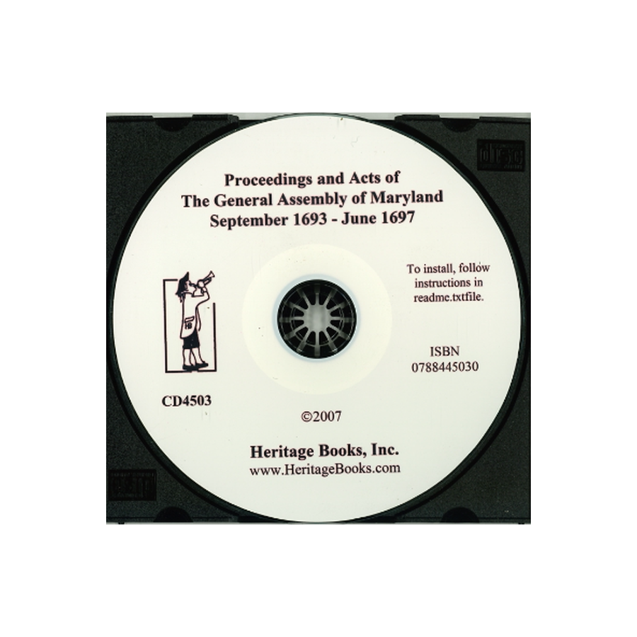 CD-Archives of Maryland, Volume XIX: Proceedings and Acts of the General Assembly of Maryland, September 1693-June 1697