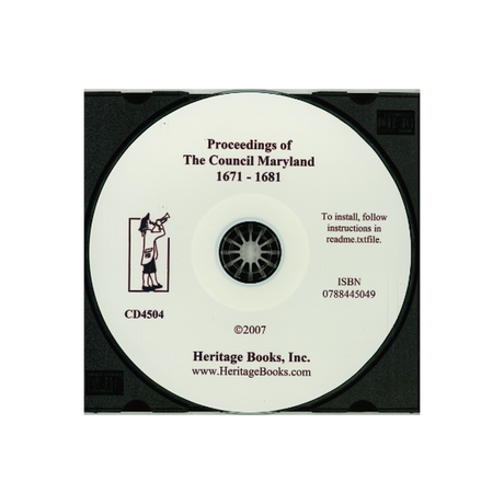CD-Archives of Maryland, Volume XV: Proceedings of the Council of Maryland, 1671-1681