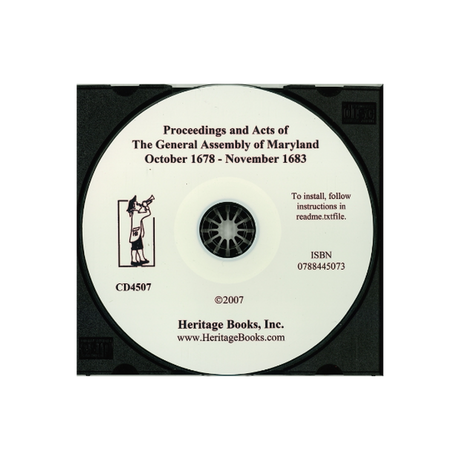 CD-Archives of Maryland, Volume VII: Proceedings and Acts of the General Assembly of Maryland, October 1678-November 1683