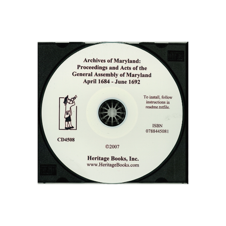 CD-Archives of Maryland, Volume XIII: Proceedings and Acts of the General Assembly of Maryland, April 1684-June 1692