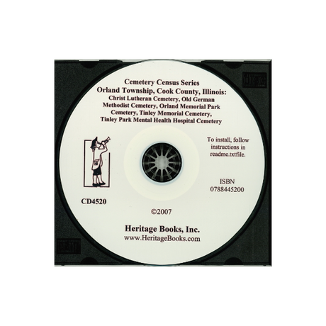 CD-Cemetery Census Series, Orland Township, Cook County, Illinois
