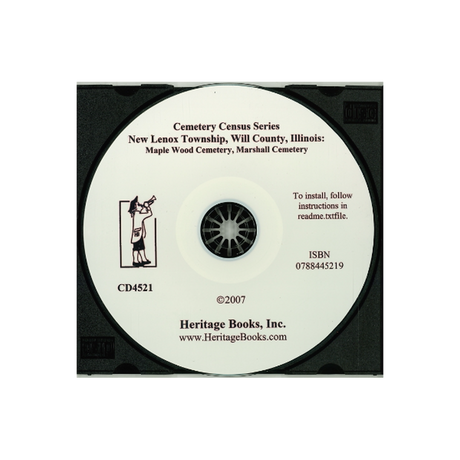 CD-Cemetery Census Series, New Lenox Township, Will County, Illinois: Maple Wood Cemetery, Marshall Cemetery