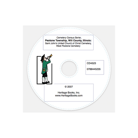 CD-Cemetery Census Series, Peotone Township, Will County, Illinois: Saint John's United Church of Christ Cemetery, West Peotone Cemetery