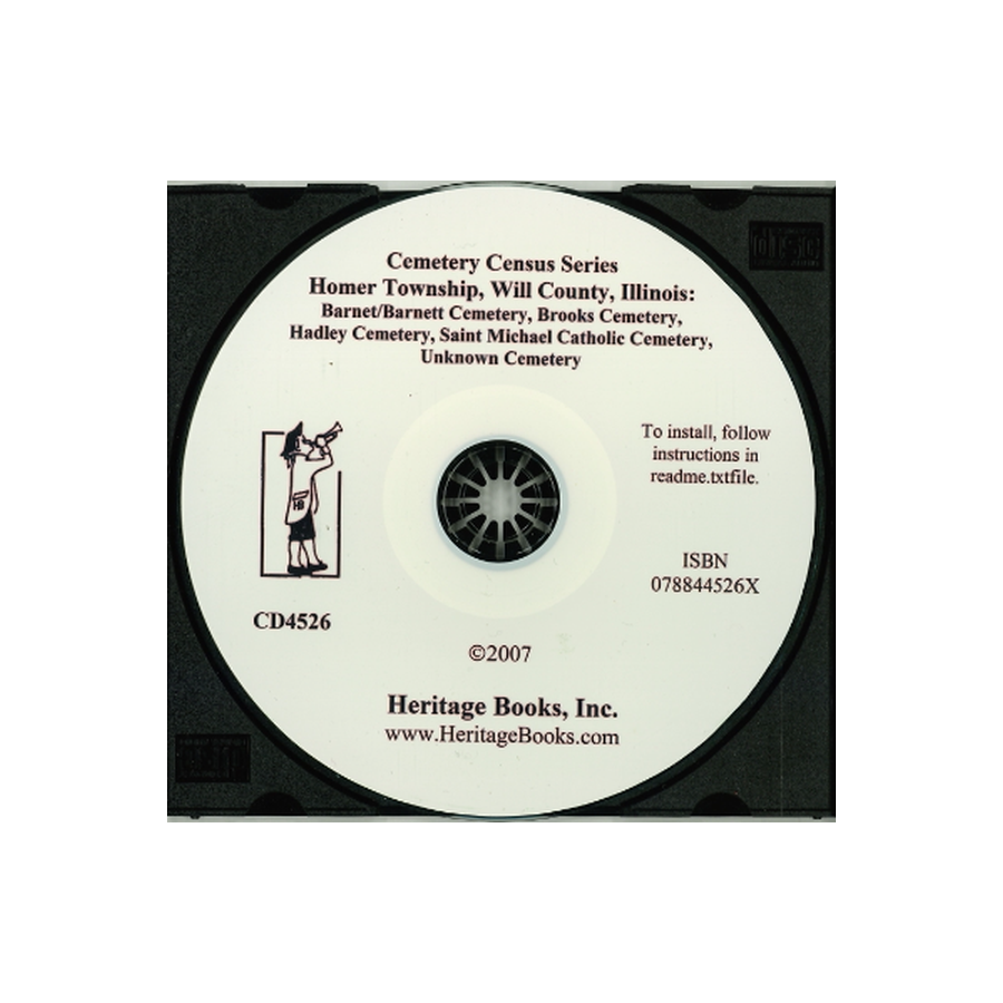 CD-Cemetery Census Series, Homer Township, Will County, Illinois