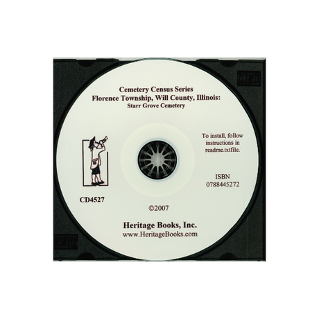 CD-Cemetery Census Series, Florence Township, Will County, Illinois