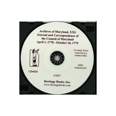 CD-Archives of Maryland, Volume XXI: Journal and Correspondence of the Council of Maryland, April 1, 1778-October 26, 1779
