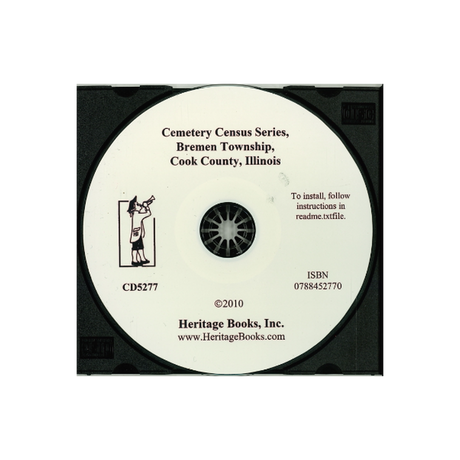 CD-Cemetery Census Series, Bremen Township, Cook County, Illinois