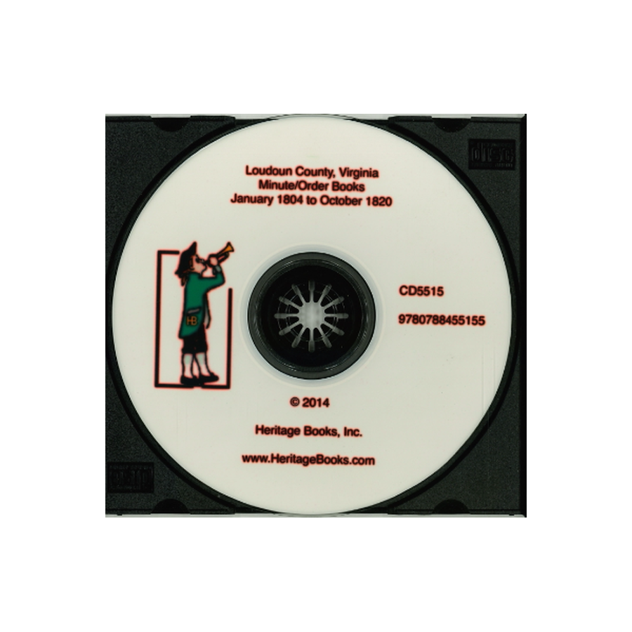 CD-Loudoun County, Virginia Minute/Order Books: January 1804 to October 1820