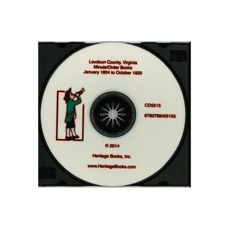 CD-Loudoun County, Virginia Minute/Order Books: January 1804 to October 1820