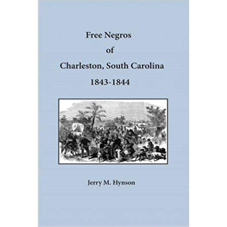 Free Negroes of Charleston, South Carolina, 1843-1844