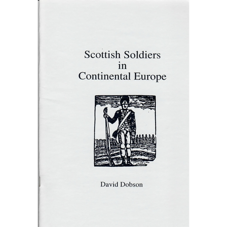 Scottish Soldiers in Continental Europe