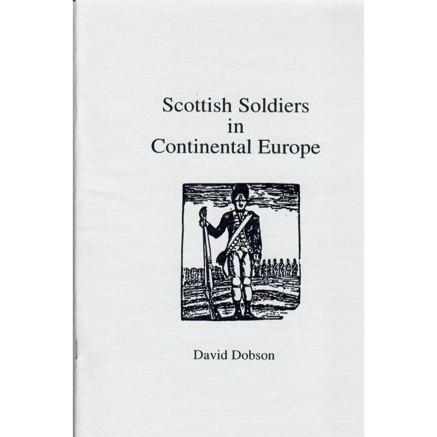 Scottish Soldiers in Continental Europe