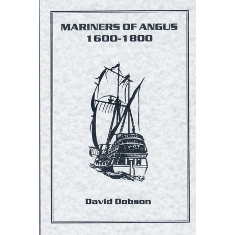 Mariners of Angus, 1600-1800