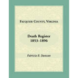 Fauquier County, Virginia Death Register 1853-1896
