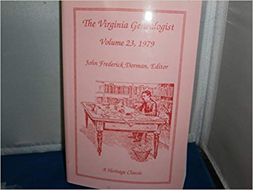 The Virginia Genealogist, Volume 23, 1979