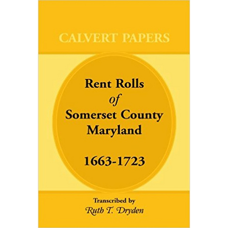 Rent Rolls of Somerset County, Maryland, 1663-1723