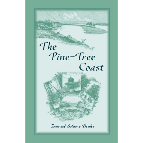 The Pine Tree Coast