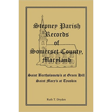 Stepney Parish Records of Somerset County, Maryland