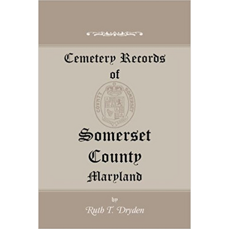 Cemetery Records of Somerset County, Maryland