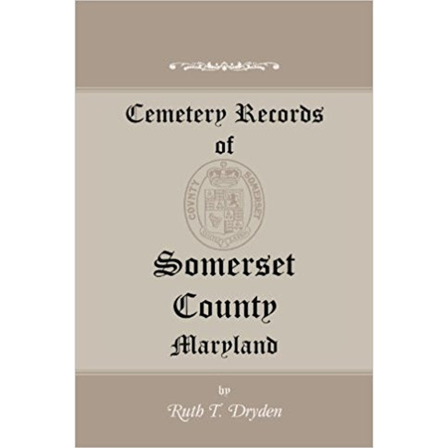 Cemetery Records of Somerset County, Maryland