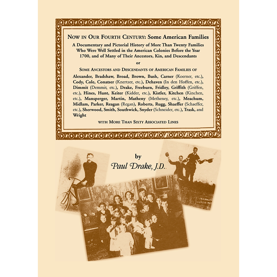 Now in our Fourth Century: Some American Families