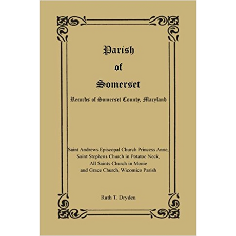 Parish of Somerset: Records of Somerset County, Maryland