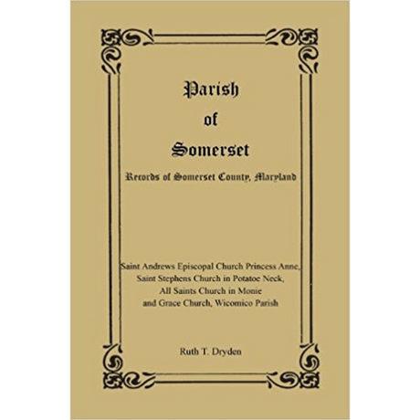 Parish of Somerset: Records of Somerset County, Maryland