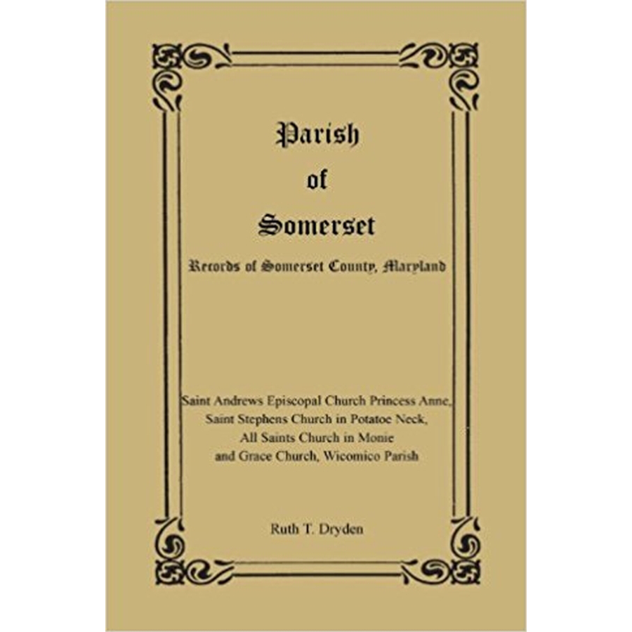 Parish of Somerset: Records of Somerset County, Maryland