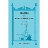 Records of the Town of Plymouth, Volume 2, 1705-1743