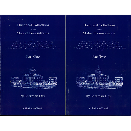 Historical Collections of the State of Pennsylvania [2 volumes]