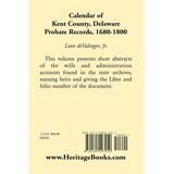 Calendar of Kent County, Delaware Probate Records, 1680-1800 back cover