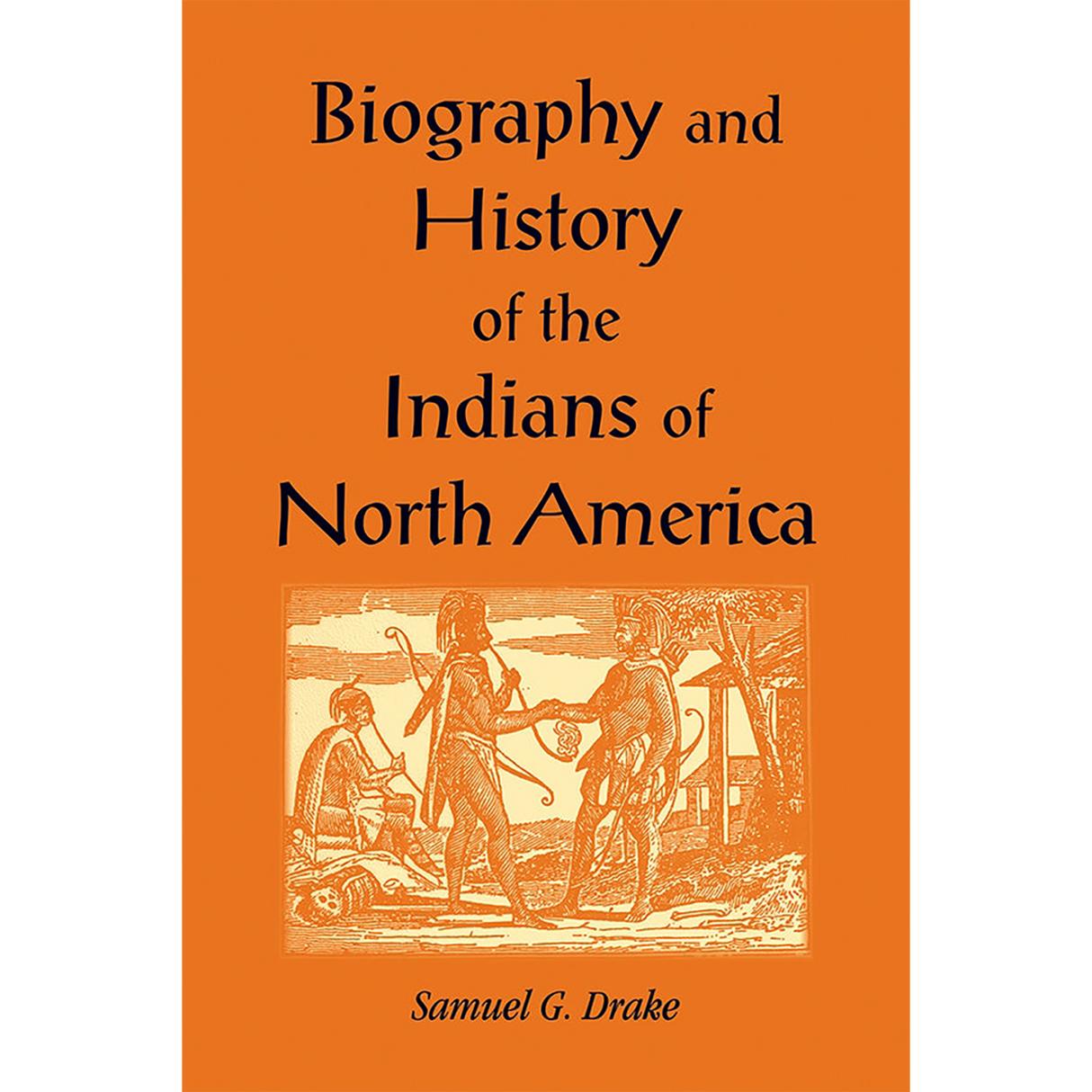 Biography and History of the Indians of North America, From Its First Discovery to the Present Time
