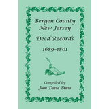 Bergen County, New Jersey Deed Records, 1689-1801