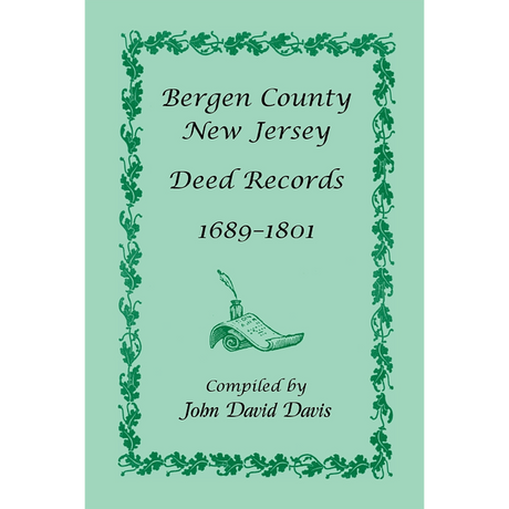 Bergen County, New Jersey Deed Records, 1689-1801