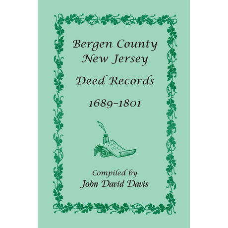 Bergen County, New Jersey Deed Records, 1689-1801