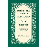 Baltimore County, Maryland, Deed Records, Volume 1: 1659-1737