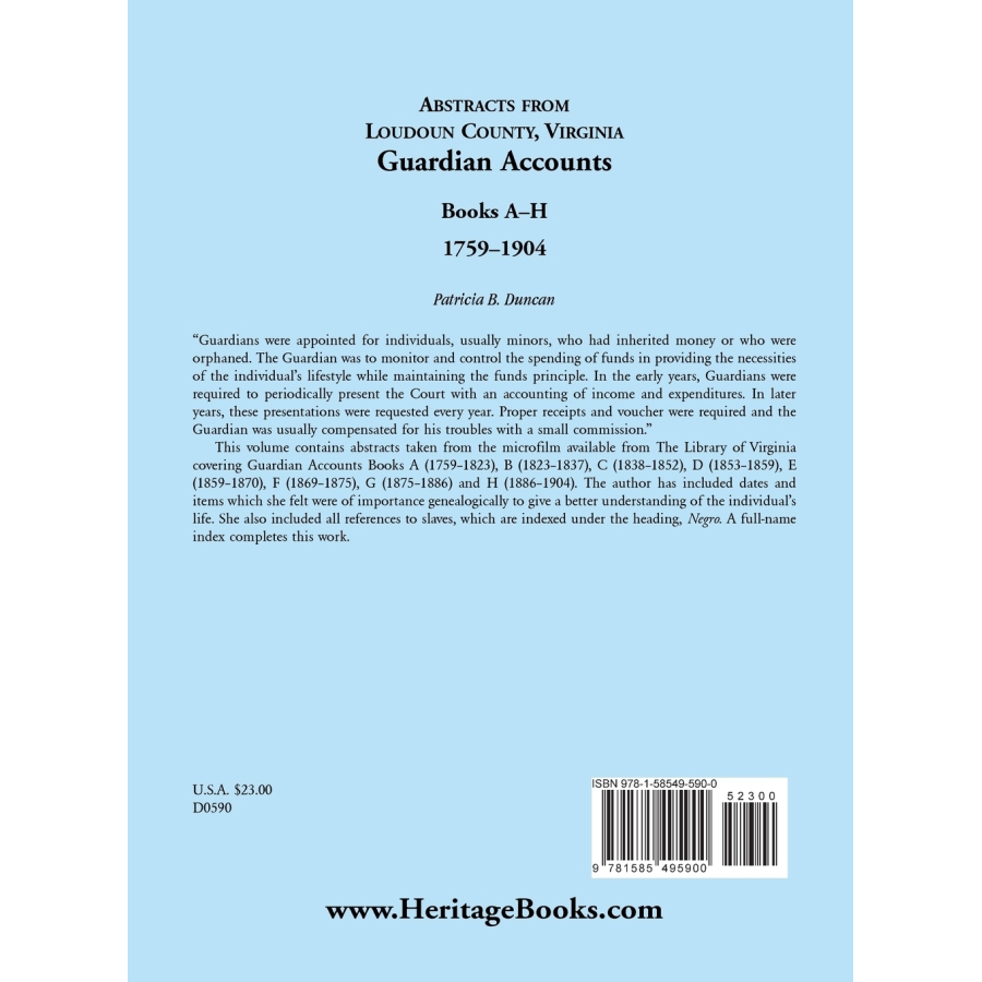 Abstracts from Loudoun County, Virginia Guardian Accounts: Books A-H, 1759-1904 back cover
