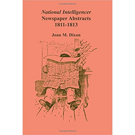 National Intelligencer Newspaper Abstracts, 1811-1813