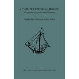 Tidewater Virginia Families: A Magazine of History and Genealogy, Volume 2, May 1993-Feb 1994