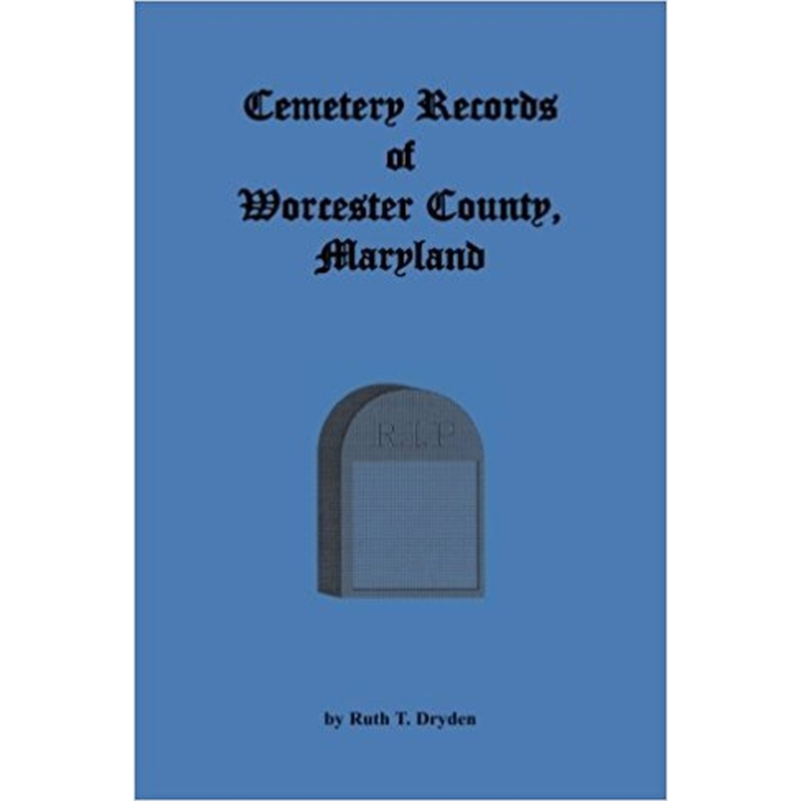 Cemetery Records Worcester County, Maryland